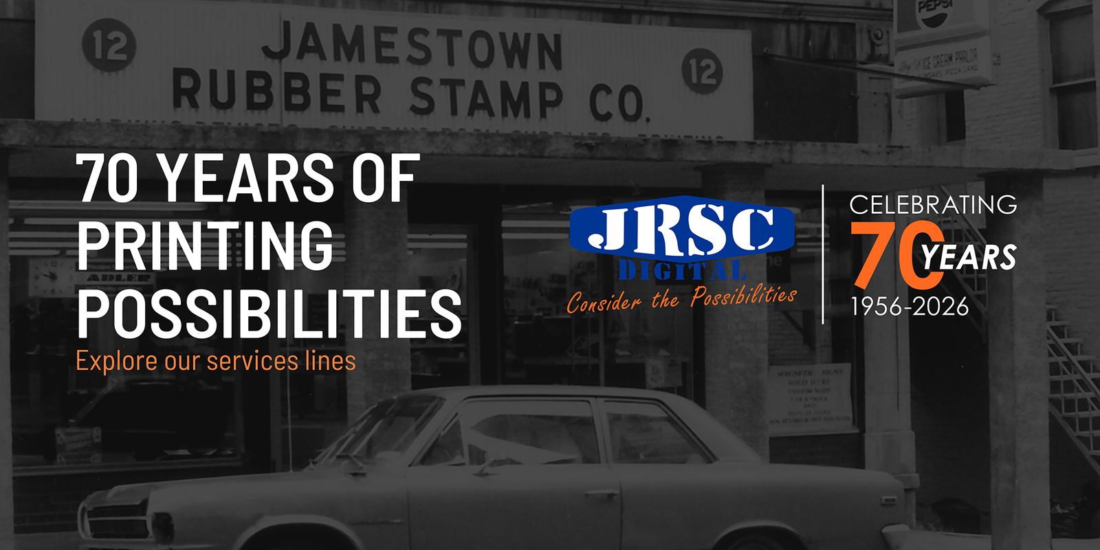 JRSC Digital celebrating 70 years — 1956 to 2026. 70 years of printing possibilities.